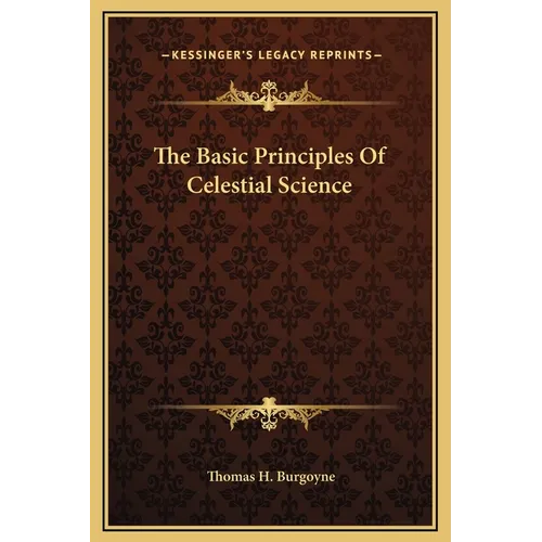 The Basic Principles Of Celestial Science