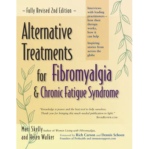 Alternative Treatments for Fibromyalgia & Chronic Fatigue Syndrome