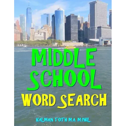 Middle School Word Search: 133 Large Print Vocabulary Themed Puzzles