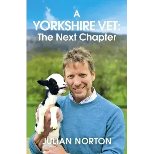 A Yorkshire Vet: The Next Chapter