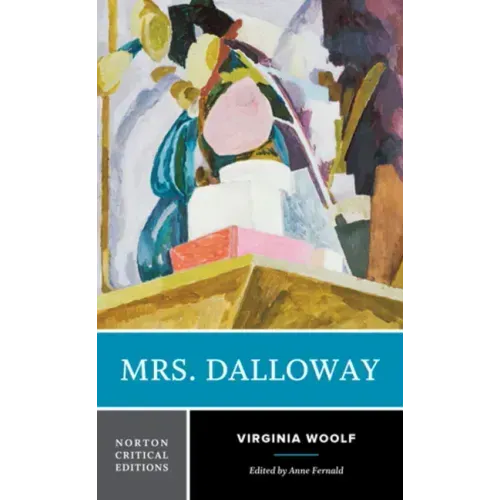 Mrs. Dalloway: A Norton Critical Edition