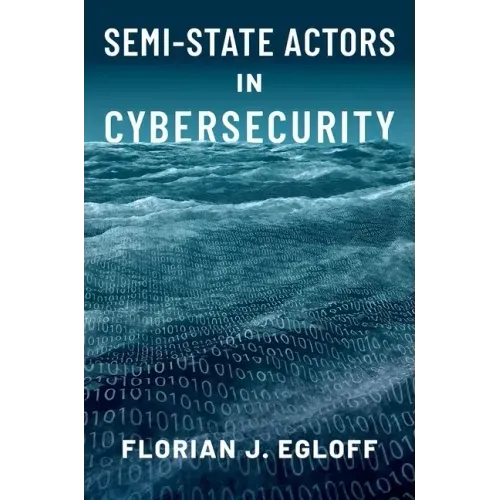 Semi-State Actors in Cybersecurity
