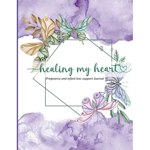 Healing my heart
