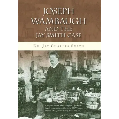 Joseph Wambaugh and the Jay Smith Case