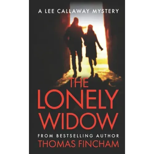 The Lonely Widow: Lee Callaway Book 10