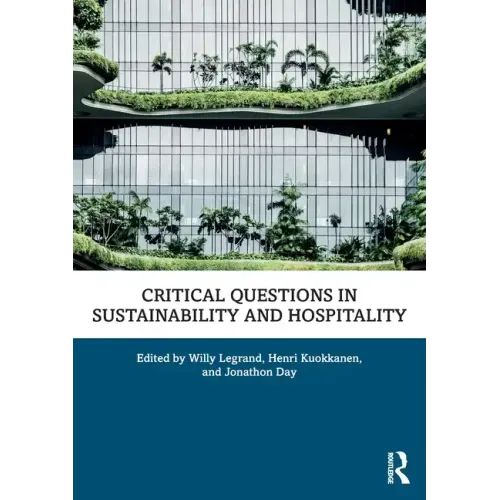 Critical Questions in Sustainability and Hospitality