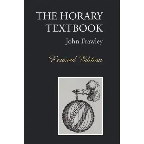 The Horary Textbook - Revised Edition