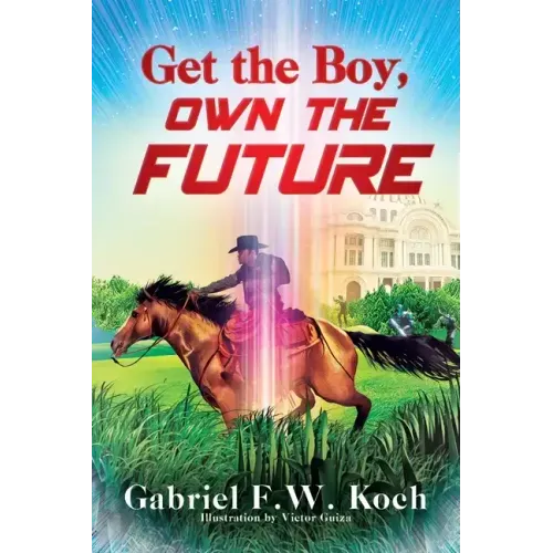 Get the Boy, Own the Future