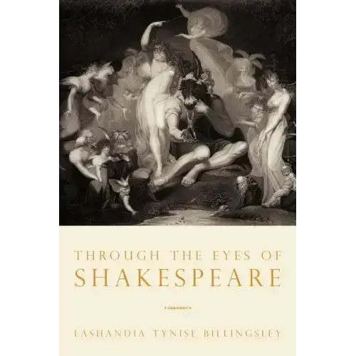 Through the Eyes of Shakespeare