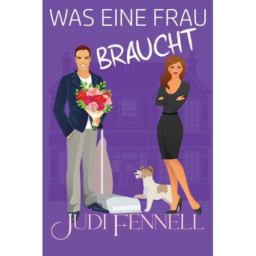 Was eine Frau braucht
