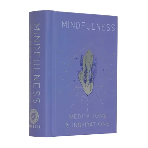Mindfulness: Meditations & Inspirations