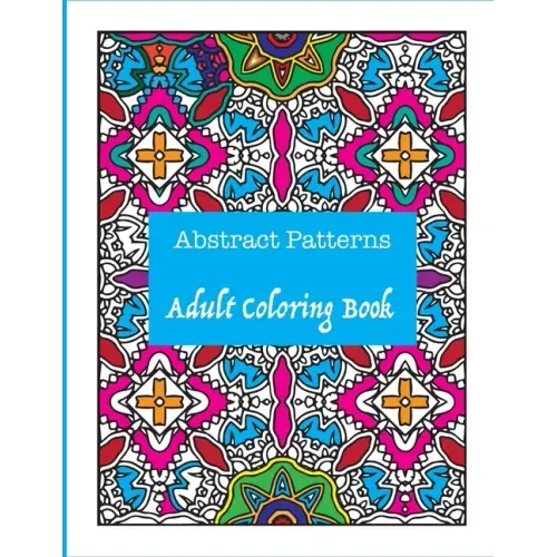 Abstract Patterns: Adult Coloring Book