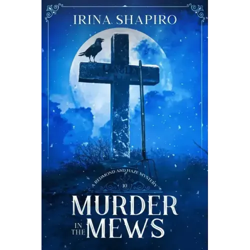 Murder in the Mews: A Redmond and Haze Mystery Book 10