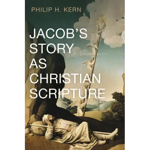Jacob's Story as Christian Scripture