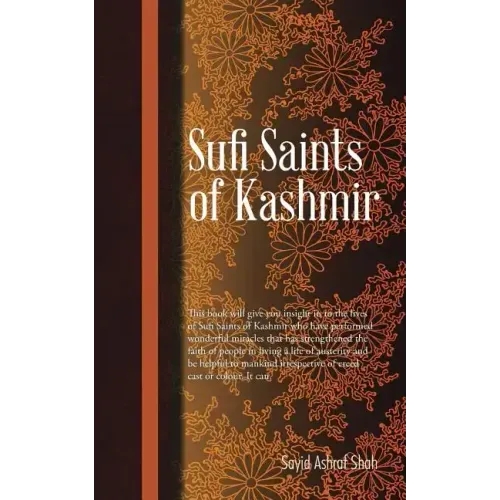 Sufi Saints of Kashmir: Sufi Orders in Kashmir