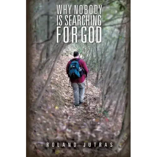 Why Nobody Is Searching for God