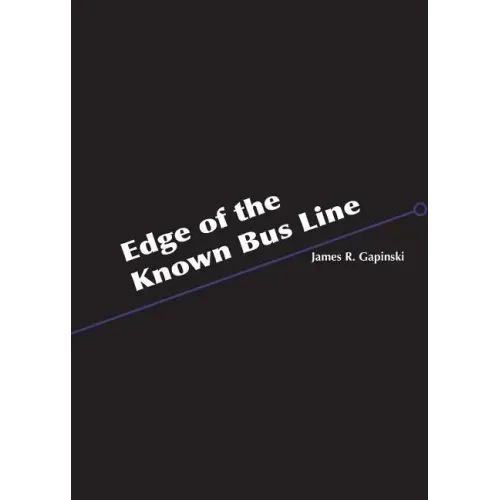 Edge of the Known Bus Line