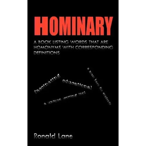 Hominary: A Book Listing Words That Are Homonyms and Corresponding Definitions