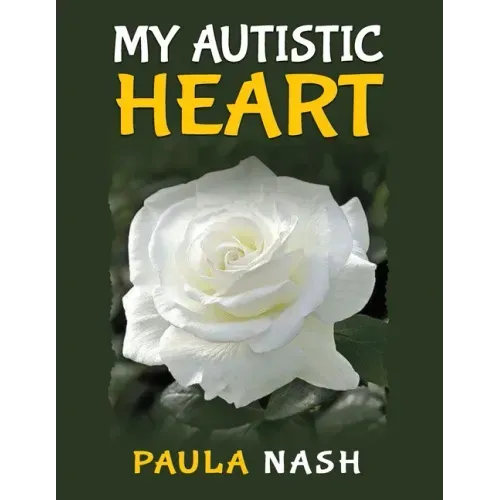 My Autistic Heart