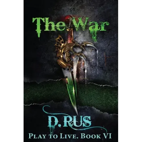 The War (Play to Live: Book #6)