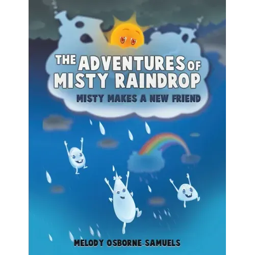 The Adventures of Misty Raindrop