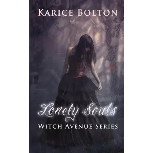 The Witch Avenue Series: Lonely Souls: Witch Avenue Series #1