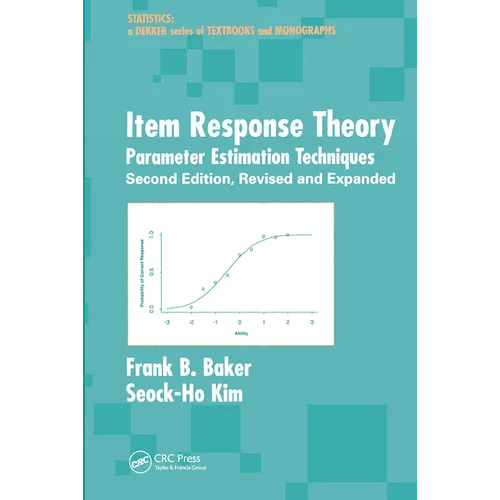 Item Response Theory: Parameter Estimation Techniques, Second Edition