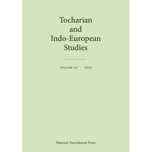 Tocharian and Indo-European Studies 20: Volume 20