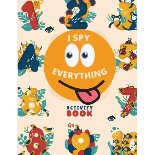 I Spy Everything: Activity Book