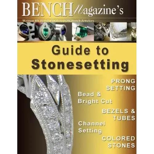 Bench Magazine's Guide to Stonesetting