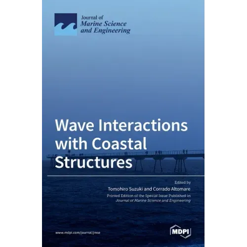 Wave Interactions with Coastal Structures