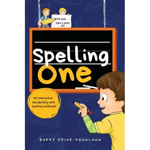 Spelling One: An Interactive Vocabulary and Spelling Workbook for 5-Year-Olds (With Audiobook Lessons)
