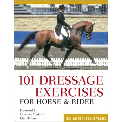 101 Dressage Exercises for Horse & Rider