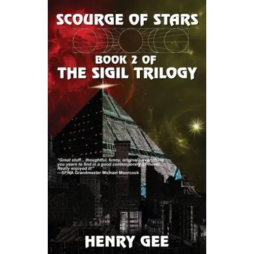 Scourge of Stars: Book Two of The Sigil Trilogy