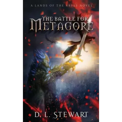 The Battle For Metagore: (Book 1)