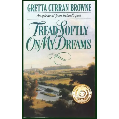 Tread Softly On My Dreams