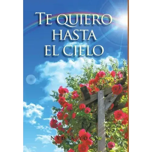 Te quiero hasta el cielo