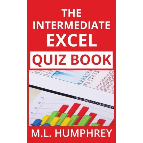 The Intermediate Excel Quiz Book