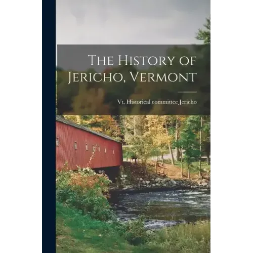 The History of Jericho, Vermont
