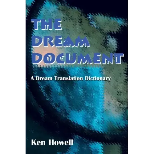 The Dream Document: A Dream Translation Dictionary
