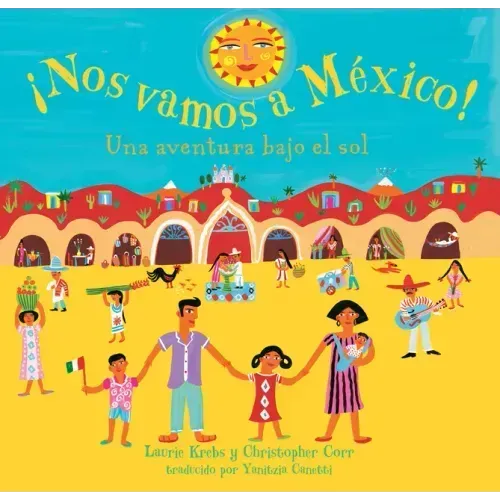 ¡Nos Vamos a Mexico!