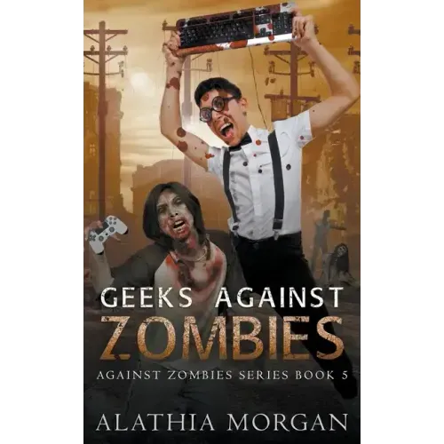 Geeks Against Zombies