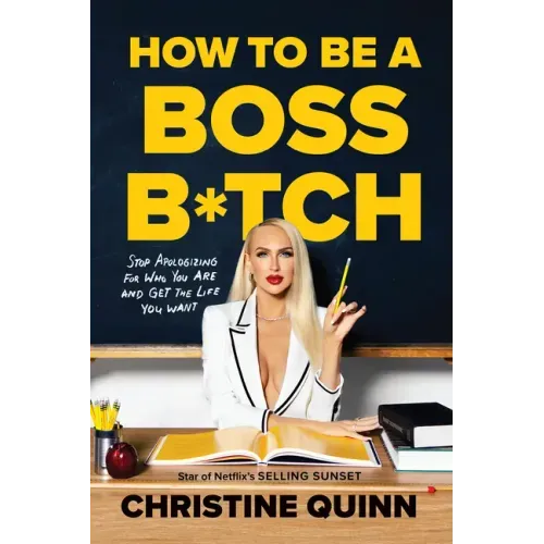 How to Be a Boss B*tch