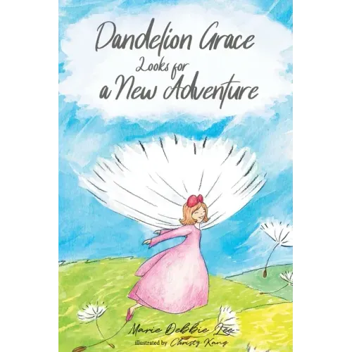 Dandelion Grace Looks For A New Adventure