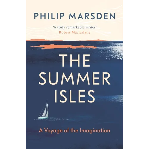 The Summer Isles: A Voyage of the Imagination