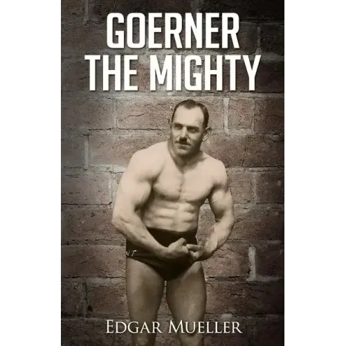 Goerner The Mighty
