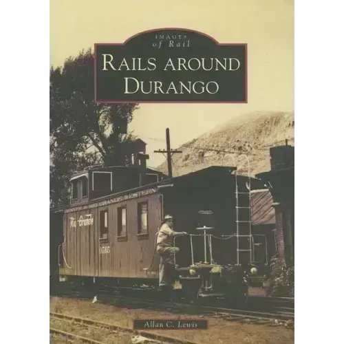 Rails Around Durango