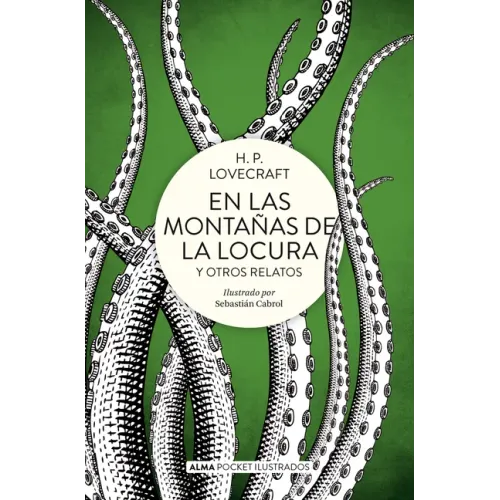 En Las Montañas de la Locura: Y Otros Relatos