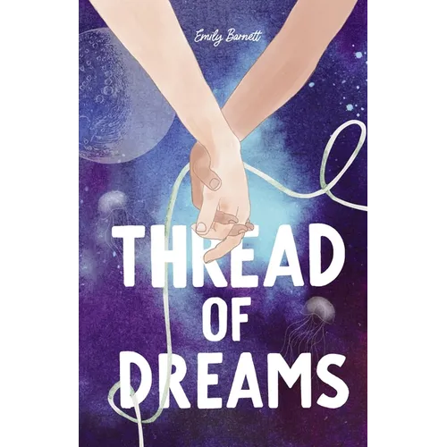 Thread of Dreams