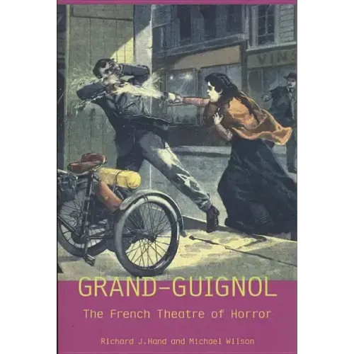 London's Grand Guignol and the Theatre of Horror